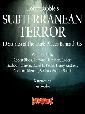 cover image of HorrorBabble's Subterranean Terror